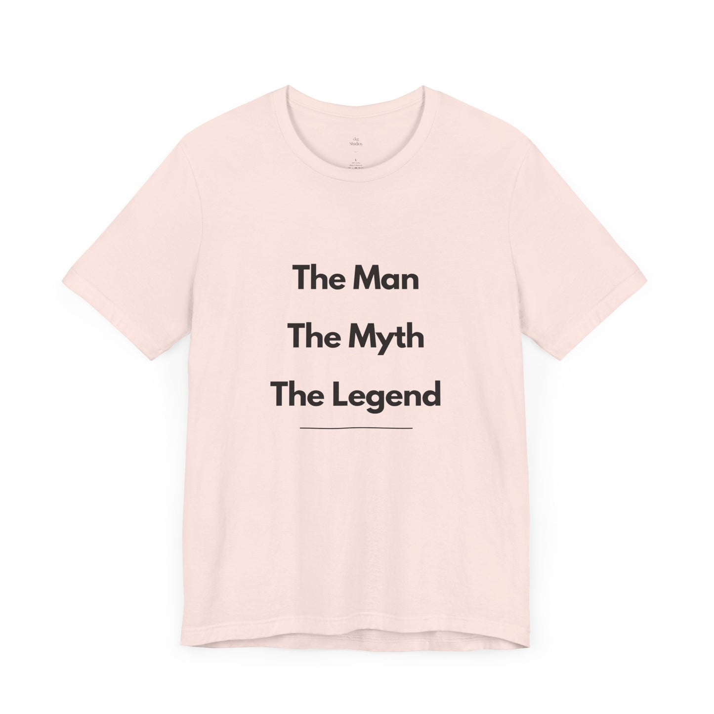The Man, The Myth, The Legend T-Shirt - Bold & Timeless Father’s Day Design