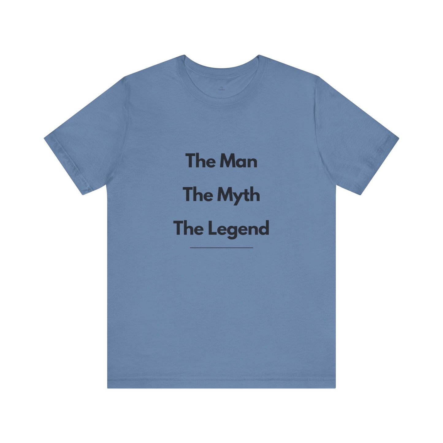 The Man, The Myth, The Legend T-Shirt - Bold & Timeless Father’s Day Design